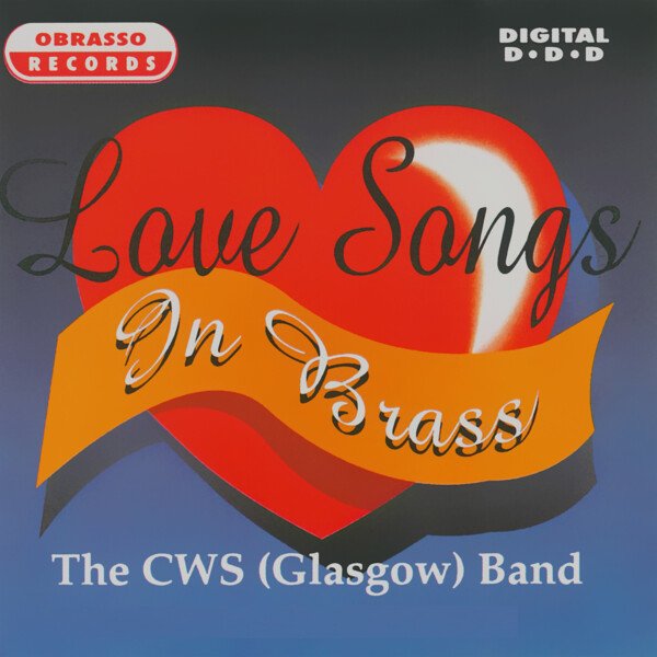 The CWS (Glasgow) Band » CD » Love Songs In Brass
