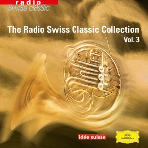 Radio Swiss Classic Collection Vol. 3