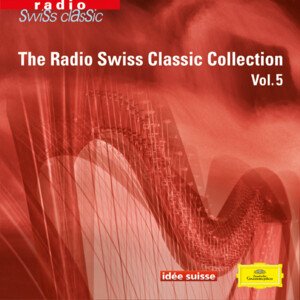 Radio Swiss Classic Collection Vol. 5