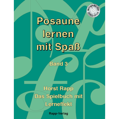 Posaune lernen mit Spass - Band 3